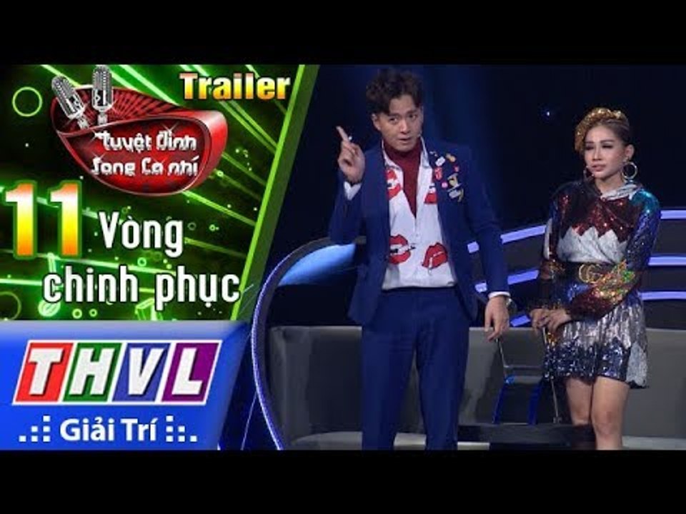 THVL | Tuyệt đỉnh song ca nhí Mùa 2 – Tập 11: Vòng chinh phục - Trailer