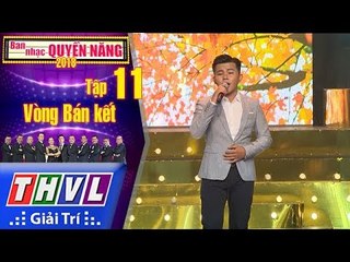 THVL | Ban nhạc quyền năng Mùa 2 – Tập 11[10]: Thành phố buồn - Đinh Trường