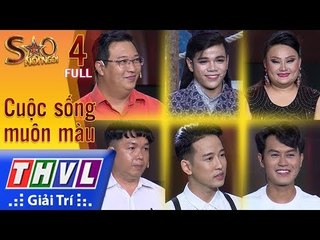 THVL | Sao nối ngôi Mùa 3 - Tập 4 FULL: Cuộc sống muôn màu