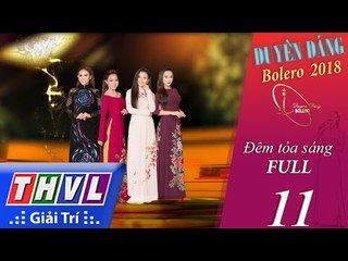 THVL | Duyên Dáng Bolero – Tập 11: Đêm Tỏa Sáng