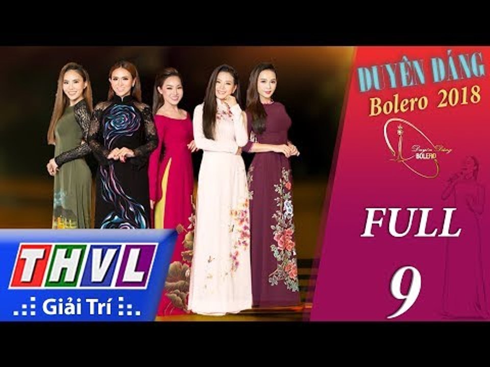 THVL | Duyên Dáng Bolero – Tập 9: Khiêu vũ nhạc kịch