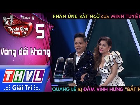 THVL | Tuyệt Đỉnh Song Ca: Phản Ứng Bất Ngờ Của Minh Tuyết Khi Quang Lê Bị Đàm Vĩnh Hưng Bắt Nạt