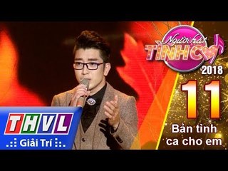 THVL | Người Hát Tình Ca Mùa 3 - Tập 11[5]: Quên Đi Tình Yêu Cũ - Vũ Phương