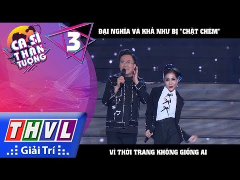 THVL | Ca sĩ thần tượng: Đại Nghĩa, Khả Như bị chặt chém vì gu thời trang không giống ai