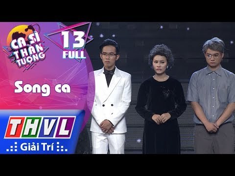 THVL | Ca sĩ thần tượng - Tập 13: Vòng song ca