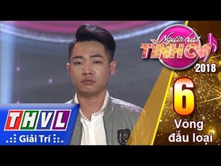 THVL | Người hát tình ca Mùa 3 - Tập 6[3]: Chuyến Đò Không Em - Tạ Đình Nguyên