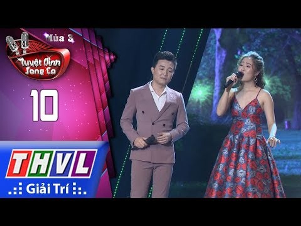 THVL | Tuyệt đỉnh song ca Mùa 3 - Tập 10[5]: Nếu Đời Không Có Anh – Bá Huy, Thu Uyên
