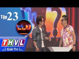 THVL | Bí ẩn song sinh - Tập 23: Khi tức giận, Hoàng Rapper sẽ làm gì?