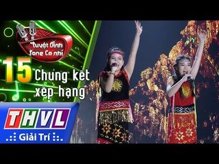 THVL | Tuyệt đỉnh song ca nhí Mùa 2 - Tập 15[1]: Và ta đã thấy mặt trời - Phương Linh, Minh Anh