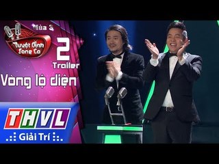 THVL | Tuyệt đỉnh song ca Mùa 3 - Tập 2: Vòng lộ diện - Trailer