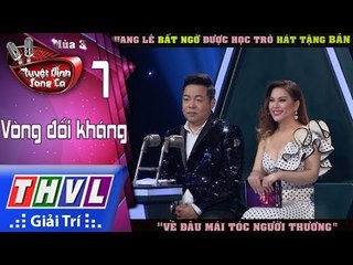 THVL | Quang Lê bất ngờ được học trò hát tặng bản hit "Về đâu mái tóc người thương"