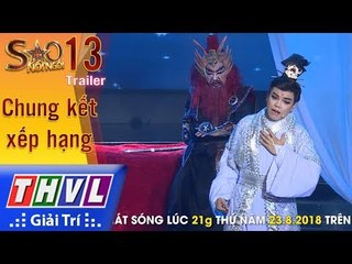THVL | Sao nối ngôi Mùa 3 - Tập 13: Chung kết xếp hạng - Trailer