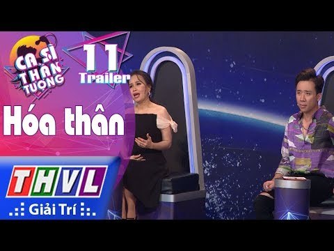 THVL | Ca sĩ thần tượng - Tập 11: Vòng hóa thân - Trailer