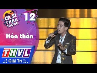 THVL | Ca Sĩ Thần Tượng - Tập 12[5]: Giận hờn 2 - Ngọc Khang
