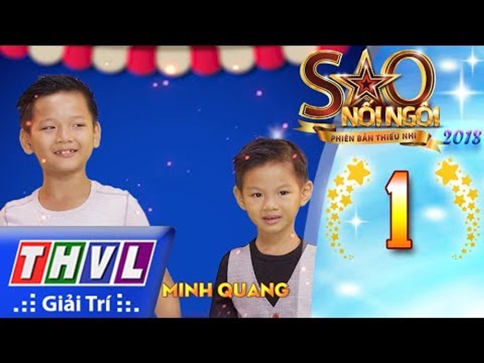 THVL | Sao nối ngôi - Phiên bản thiếu nhi Mùa 2: Tập 1[4]: Xiếc Tung Hứng - Minh Nhật, Minh Quang