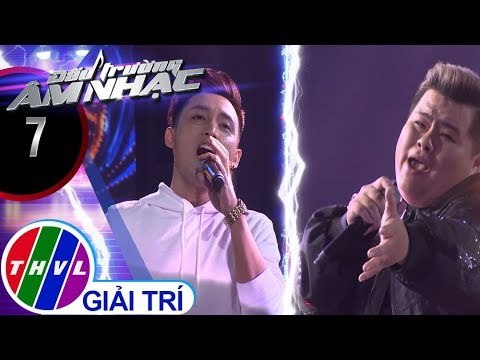 THVL | Đấu trường âm nhạc - Tập 7[3]: Yêu xa – Đoàn Tuấn, Ngọc Khánh
