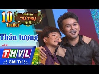 THVL | Tiếu lâm tứ trụ nhí Mùa 2 – Tập 10: Thần tượng - Trailer