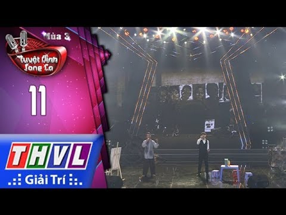 THVL | Tuyệt đỉnh song ca Mùa 3 - Tập 11[2]: Ngày buồn, Thành phố buồn - Ngọc Vũ, Bá Huy