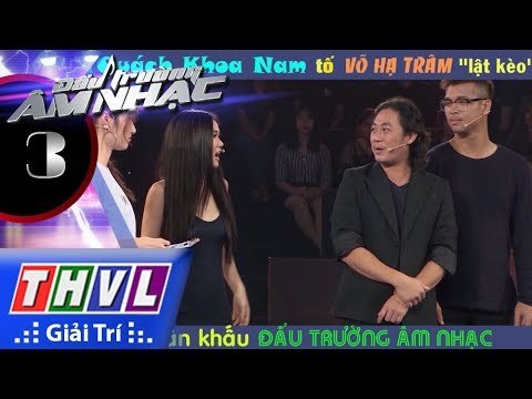THVL | Đạo diễn Quách Khoa Nam tố Võ Hạ Trâm lật kèo ngay trên sân khấu Đấu trường âm nhạc