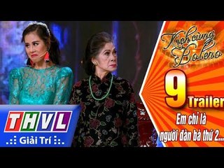 THVL | Kịch cùng Bolero Mùa 2 - Tập 9: Em chỉ là người đàn bà thứ 2…-  Trailer