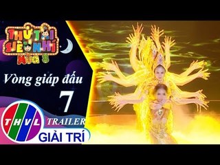 THVL | Thử tài siêu nhí Mùa 3 - Tập 7: Vòng giáp đấu | Trailer