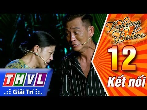 THVL | Kịch cùng Bolero Mùa 2 - Tập 12[1]: Đạo Diễn Minh Nhật