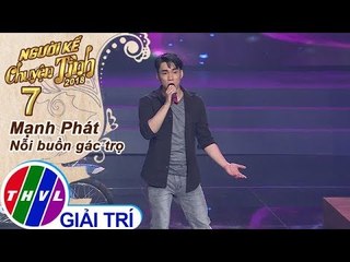 THVL | Người kể chuyện tình Mùa 2 – Tập 7[3]: Hoa nở về đêm - Nguyễn Ngọc Sơn