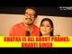 Exclusive: Khatra Khatra Khatra is all about Pranks: Bharti Singh