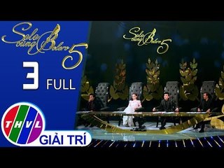 THVL | Solo cùng Bolero Mùa 5 – Tập 3 FULL