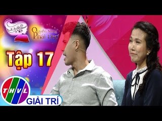 THVL | Quyền năng phái đẹp 2018 - Tập 17[2]: Tố chồng với gia đình, lợi hay hại?