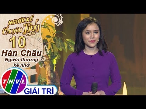 THVL | Người kể chuyện tình Mùa 2 – Tập 10[4]: Người Thương Kẻ Nhớ - Hồng Gấm