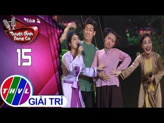 THVL | Tuyệt Đỉnh Song Ca Mùa 3 - Tập 15[3]: Vẫn chưa chịu cưới...- Lý Thu Thảo, Thanh Thanh