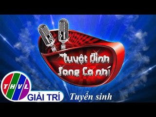 THVL | Tuyệt đỉnh song ca nhí Mùa 3: Tuyển sinh tại TP.HCM - Trailer