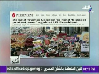 آخر الاسبوع - تجهيز أكبر مظاهرة في العالم ضد ترامب عند زيارته لـ لندن