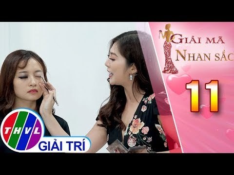 THVL | Giải mã nhan sắc - Tập 11: Muốn có đôi mắt to tròn phải chịu khó trang điểm như Thanh Trúc