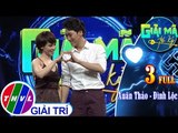 THVL | Giải mã tri kỷ - Tập 3: Biên đạo, vũ công Xuân Thảo - Đình Lộc