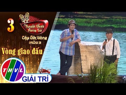 THVL | Tuyệt Đỉnh Song Ca – Cặp Đôi Vàng - Mùa 3 | Tập 3: Gọi đò - Ns Vũ Thanh, Ns Bảo Trí