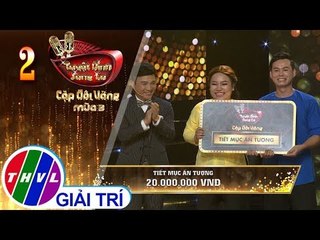 THVL | Tuyệt Đỉnh Song Ca – CĐV - Mùa 3 | Tập 2[6]: Kết Quả