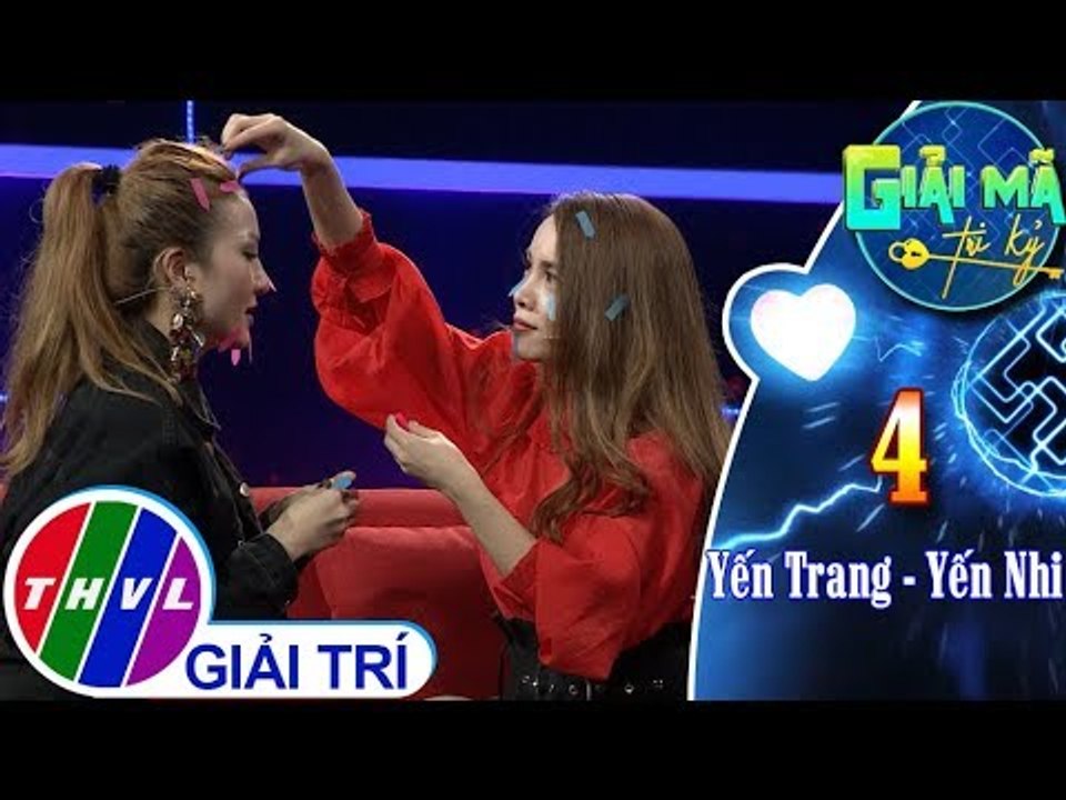 THVL| "30 năm ca hát" không thể giúp Yến Trang, Yến Nhi vượt qua thử thách | Giải mã tri kỷ - Tập 4