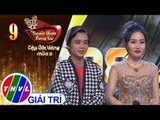 THVL | Tuyệt Đỉnh Song Ca - CĐV Mùa 3 |Tập 9[1]: Đoạn Cuối Tình Yêu... - Tuấn Dũng, Lý Thu Thảo