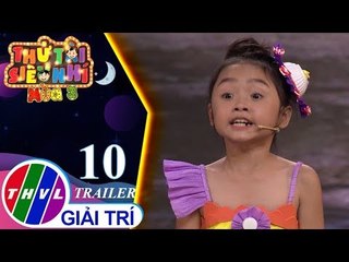 THVL | Thử tài siêu nhí Mùa 3 - Tập 10: Trailer