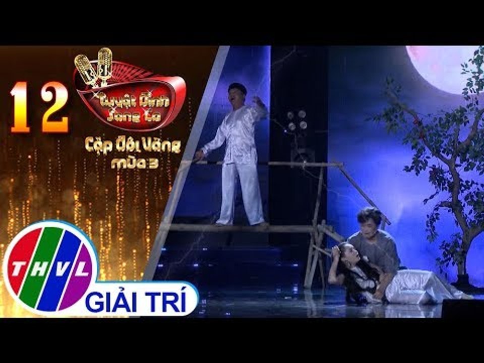 THVL | Tiết mục được Quang Linh ví von hay như được giải Oscar | Tuyệt đỉnh song ca - CĐV