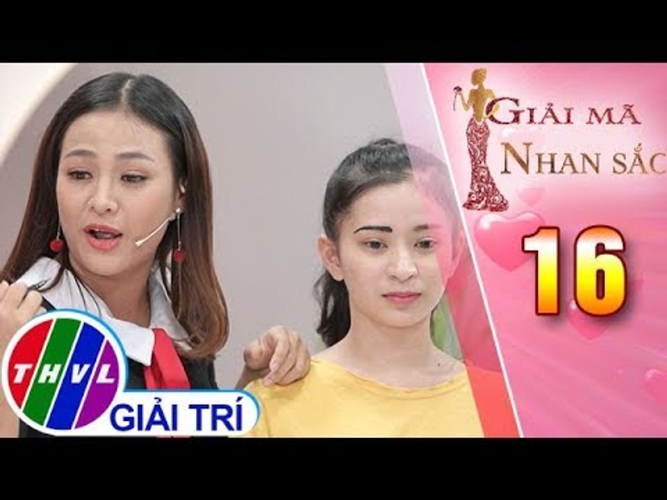 THVL | "Cười té ghế" với màn vẽ chân mày "chuyên nghiệp" của Trà Ngọc | Giải mã nhan sắc - Tập 16