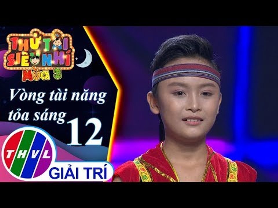 THVL | Thử tài siêu nhí Mùa 3 - Tập 12[3]: Tiếng Chày Trên Sóc Bom Bo - Nguyễn Trung Hậu