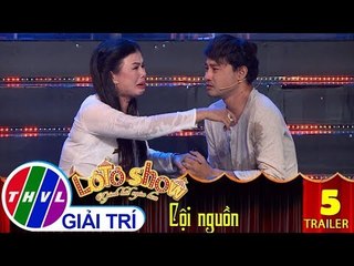 THVL | Lô tô show - Gánh hát ngàn hoa | Tập 5: Cội nguồn - Trailer