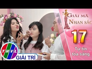 THVL | Lyna Trang trổ tài trang điểm theo kiểu "bà cô đi chợ" | Giải mã nhan sắc - Tập 17