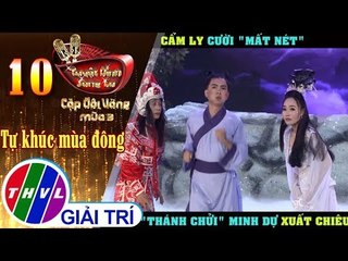 THVL | Cẩm Ly Cười "Mất Nét" Khi "Thánh Chửi" Minh Dự Xuất Chiêu