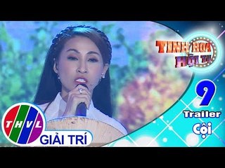 THVL | Tinh hoa hội tụ - Tập 9: Trailer