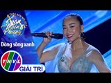 THVL | Chào năm mới 2019: Dòng sông xanh - Đoan Trang