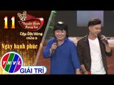 THVL | Tuyệt Đỉnh Song Ca – Cặp Đôi Vàng - Mùa 3:Tập 11[1]Chuyện ngày cuối năm..Lê Trang, Thanh Vinh
